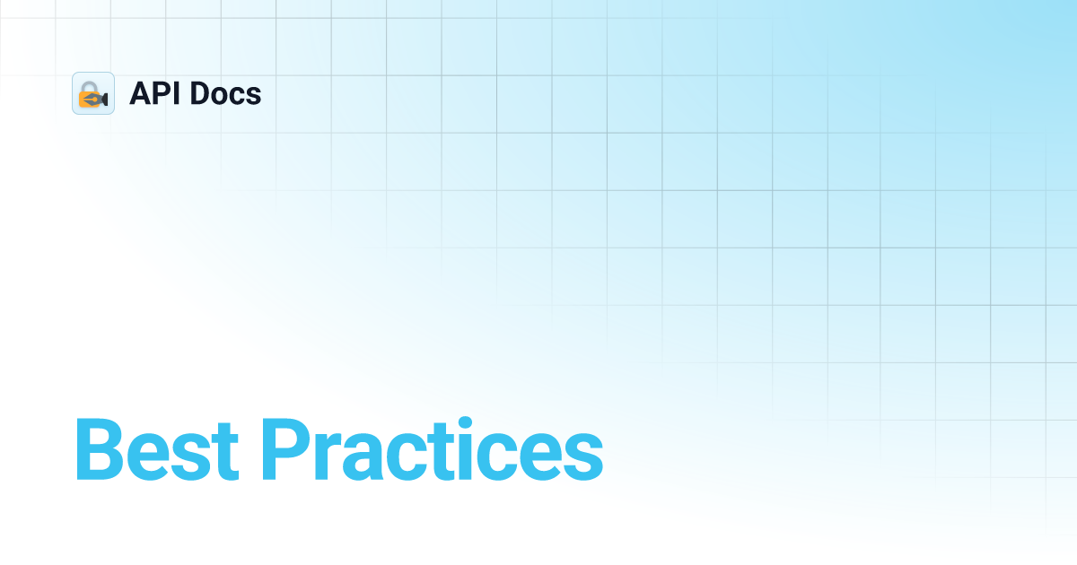 Best Practices | API Docs